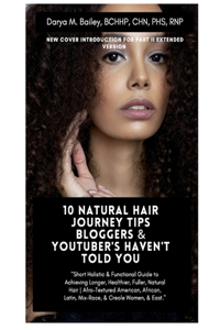 10 Natural Hair Journey Tips Bloggers & Youtubers Haven't Told You