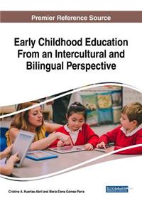 Early Childhood Education From an Intercultural and Bilingual Perspective