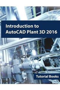 Introduction to AutoCAD Plant 3D 2016