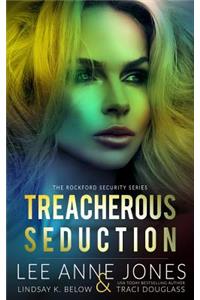 Treacherous Seduction