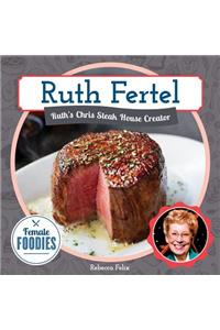 Ruth Fertel: Ruth's Chris Steak House Creator