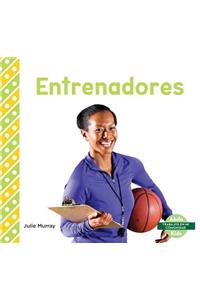 Entrenadores (Coaches)