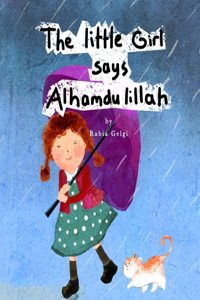 Little Girl says Alhamdulillah