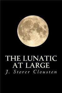 Lunatic at Large