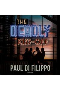 Deadly Kiss-Off Lib/E