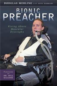 Bionic Preacher