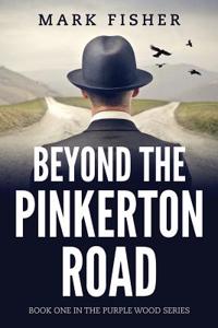 Beyond the Pinkerton Road