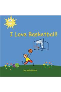I Love Basketball!