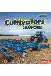 Cultivators Go to Work