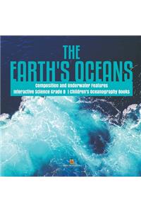 Earth's Oceans Composition and Underwater Features Interactive Science Grade 8 Children's Oceanography Books