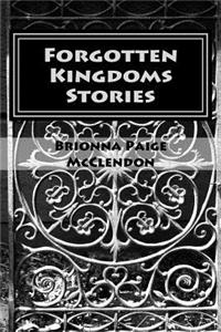 Forgotten Kingdoms Stories