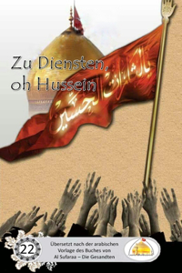 Zu Diensten, oh Hussein