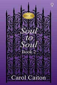 Soul to Soul (RUSH, Inc. Book 2)