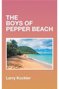 The Boys of Pepper Beach