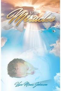 Still Miracles
