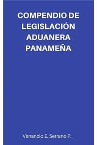 Compendio de Legislación Aduanera Panameña