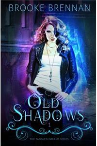 Old Shadows