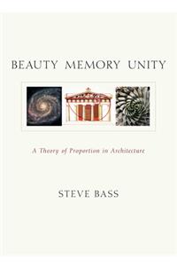Beauty, Memory, Unity