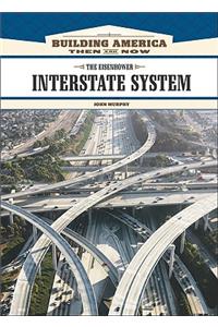 The Eisenhower Interstate System