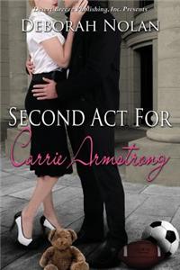 Second ACT for Carrie Armstrong