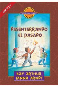 - Desenterrando el Pasado (Genesis 3-11) - Descubre por Ti Mismo (libro de niños) - Libro de Trabajo del Alumno / Digging Up the Past (Genesis 3-11) - Discover For Yourself - Workbook for Children