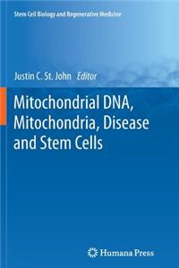 Mitochondrial Dna, Mitochondria, Disease and Stem Cells