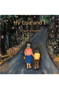 My Lola and I