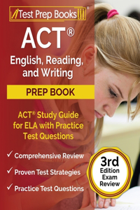 ACT English, Reading, and Writing Prep Book