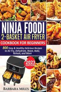 Ninja Foodi 2-Basket Air Fryer Cookbook for Beginners