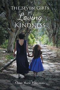 The Seven Gifts of Loving Kindness