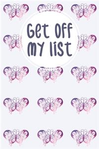 Get off my list