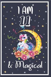 Unicorn Journal I am 11 & Magical