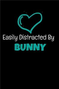 Easily Distracted By Bunny