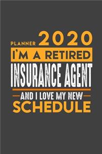 Planner 2020 for retired INSURANCE AGENT