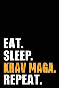 Eat Sleep Krav Maga Repeat
