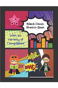 Blank Comic Sketch Book With 50 Variety of Templates