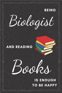 Biologist & Reading Books Notebook