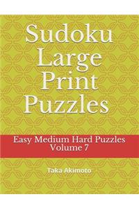 Sudoku Large Print Puzzles Volume 7