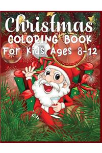 Christmas Coloring Book For Kids Ages 8-12
