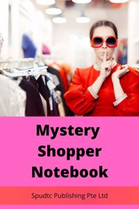 Mystery Shopper Notebook