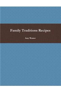 Family Traditions Recipes