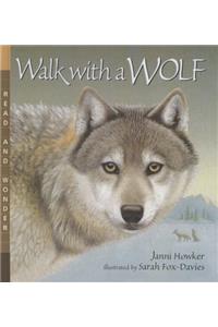 Walk with a Wolf