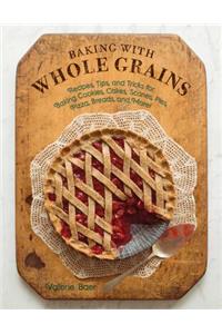 Baking with Whole Grains