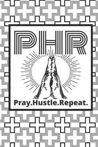 Pray, Hustle, Repeat