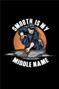 Smooth Is My Middle Name