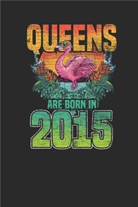 Queens Are Born In 2015