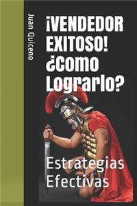 ¡VENDEDOR EXITOSO! ¿Como Lograrlo?