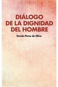Diálogo de la dignidad del hombre