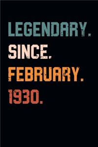 Blank Lined Journal, Notebook, Diary, Planner - Legendary Since February 1930 - 89th Birthday Gift For 89 Years Old Men and Women born in February
