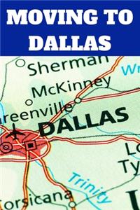 Moving to Dallas
